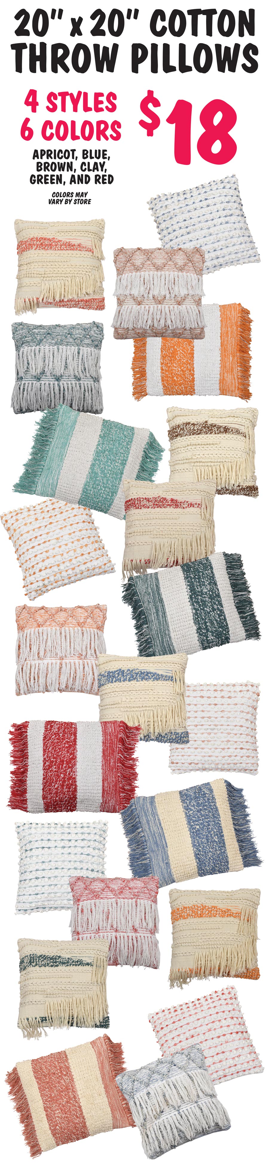 20 inch by 20 inch Cotton Throw Pillows $18 each - 4 styles, 6 colors Apricot, Blue, Brown, Clay, Green, and Red