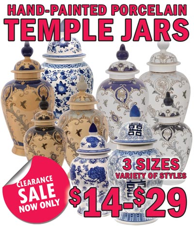 Hand-Painted Porcelain Temple Jars, clearance price now only $14 to $29, original price $27 to $77. 3 sizes, variety of styles. 18 inch jars now $14, originally $27 and $29. 20 inch jars no $29, originally $48, 24 inch jars no $29, originally $77. Styles and colors may vary by store.