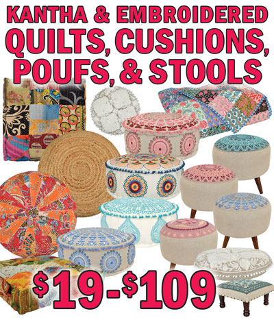 Kantha and Embroidered Quilts, Cushions, Poufs, and Stools $19 to $109