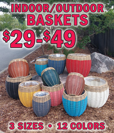 Indoor Outdoor Baskets $29 to $49, 3 sizes, 12 colors
