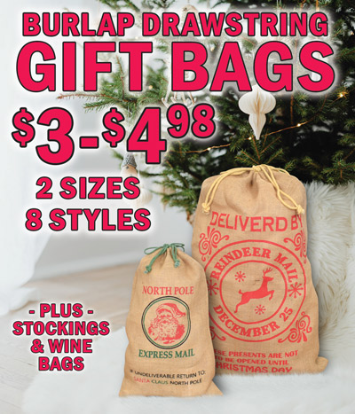 Burlap Drawstring Gift Bags $3 to $4.98, 2 sizes, 8 styles, plus Stockings and Wine Bags