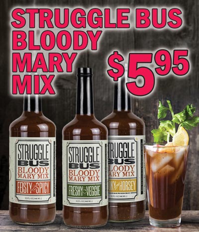 Struggle Bus Bloody Mary Mix $5.95