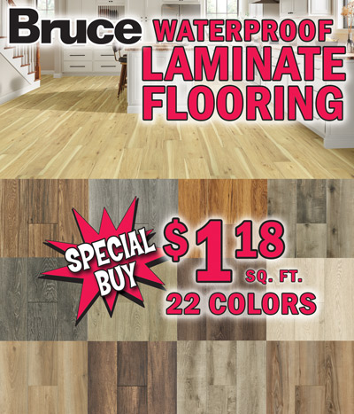 Special Buy Bruce Waterproof Laminate Flooring $1.18 a square foot, 22 colors