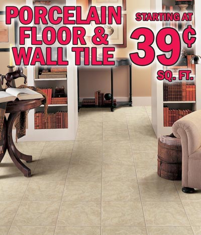 Porcelain Floor and Wall Tile starting at 39 cents a square foot