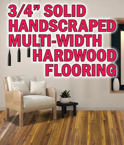 3 quarter inch Solid Handscraped Multi-Width Hardwood Flooring