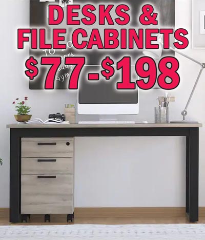 Desks and File Cabinets $77 to $198, New Shipments plus Super Deals on Belaire and Nova Modern desk styles, and Apex File Cabinet in Weathered Oak. Hudson Station in White with 2 pedestals, $198, item number J020910026. Hudson Station in White with 1 pedestal, $98, item number J020918026. Edgewater L-shape with stool in 2 colors, $198 each, Rustic Oak item number J003913007 and Dark Aged Oak item number J003913008. Belaire in White with multi colored LED lights, buy 1 for $98 or Super Deal, buy 2 or more for $77 each, item number J0169104000. Baldwin Hills in 3 colors, $98 each, Rustic Brown item number J023910005, Rustic White item number J023910006 and Rustic Natural item number J023910012. Tahoe with bench in Oak-Black, $198, item number J0189142002. Irving Park in Brushed Grey, $198, item number J002910017. Nova Modern in 3 colors, buy 1 for $88 or Super Deal, buy 2 or more for $59 each, Black item number J0199104001, Walnut item number J019910025, and White item number J0199104000 now on FINAL CLEARANCE $49, white only. Aberdeen in 3 colors, $77 each, Natural item number J008910002, White Oak item number J008910003, and Espresso item number J008910004.