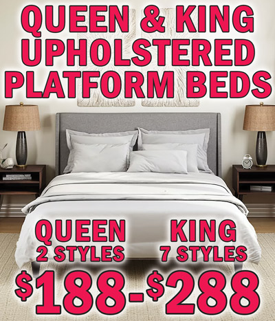 Pulaski Queen and King Upholstered Platform Beds $188 to $288, Queen in 2 styles, King in 6 styles