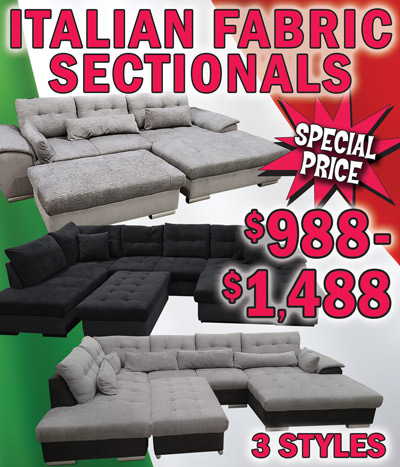 Clearance Sale – first quality Italian Fabric Sectional Sofas $988 to $1,488, regular price $1,748 to $1,988, 3 styles to choose from. Limited quantities. Hurry in! Small 2-tone Sectional 9 feet 6 inches long, includes 3 24 inch by 12 inch throw pillows, sale price $988, regular price $1,748, item number 4388015, ottoman sold separately for sale price of $299, regular price $399, item number 4388022. Ottoman size 48 inches long by 28 inches wide by 18 inches high. Large 2-tone Sectional, 11 feet 6 inches long, includes 6 24 inch by 12 inch throw pillows, sale price $1,288, regular price $1,888, item number 4388026, ottoman sold separately for sale price of $299, regular price $399, item number 4388022. Ottoman size 48 inches long by 28 inches wide by 18 inches high. Romrio Sectional, 11 feet 6 inches long, includes 3 18 inch by 18 inch throw pillows, sale price $1,488, regular price $1,988, item number 4358026, ottoman sold separately for sale price of $299, regular price $399, item number 4358022. Ottoman size 48 inches long by 28 inches wide by 18 inches high.