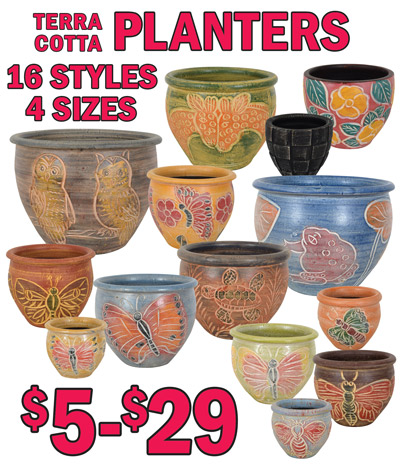 Terra Cotta Planters $5 to $29, 16 styles in 4 sizes