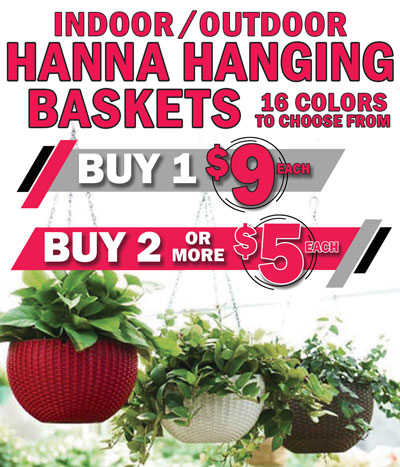 Indoor-Outdoor Hanna Hanging Baskets Buy 1 for $9, buy 2 or more $5 each. Available in 16 vibrant colors - white, terra cotta, dark green, lime, red, pink, yellow, turquoise, blue, grey, orange, light green, purple, impruneta, fuschia, and forest green. 11 inch baskets made of weather-resistant resin with woven rattan like texture.