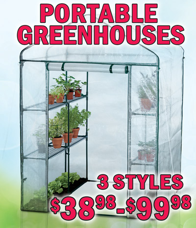 Portable Greenhouses 3 styles $39.98 to $99.98