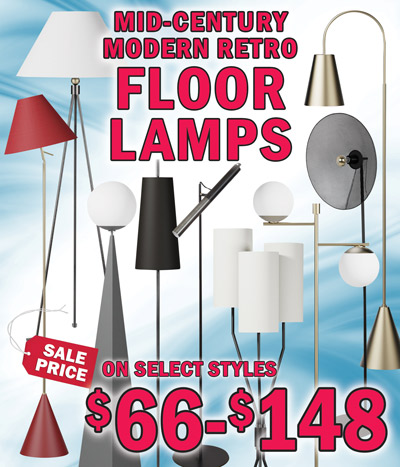 Mid-Century modern retro Floor Lamps sale price on select styles $66 to $148