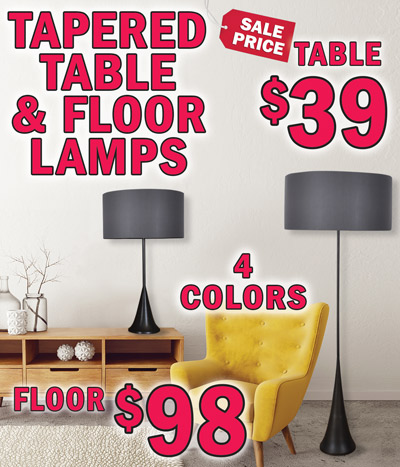 Tapered Table and Floor Lamps Table Lamp sale price $39, floor lamp $98, 4 colors