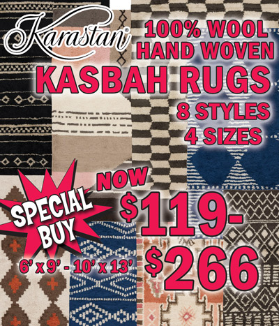 Special Buy Karastan 100 percent hand woven wool Kasbah Rugs, 8 styles, 4 sizes, 6 feet by 9 feet to 10 feet by 14 feet, Now $119 to $266