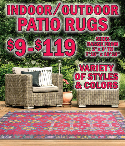 Indoor Outdoor Patio Rugs $9 to $119, sizes range from 2 feet by 3 feet to 7 feet 10 inches by 10 feet 10 inches, variety of styles and colors