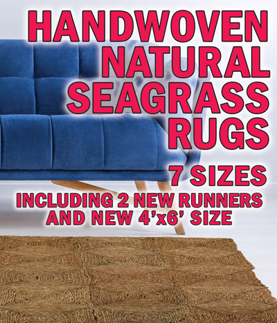 Handwoven Natural Seagrass Rugs in 7 sizes including 2 new runners and new 4 feet by 6 feet size