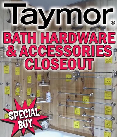 Taymor Bath Hardware and Accesories Closeout Special Buy