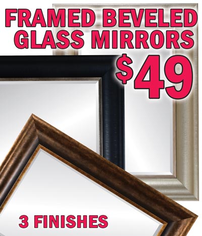 Framed Beveled Glass Mirrors $49 in 3 finishes