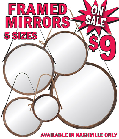 Framed Round Mirrors on Sale, available at our Nashville store only. Now only $9, any size, originally priced at $12.88 to $41.88. Round Mirrors with wood frames hanging from rope or leather straps. 5 sizes to choose from, 9 and a half inches, 14 inches, 16 inches, 18 inches, and 23 inches in diameter. 