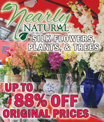 Special Buy - Nearly Natural Silk Flowers, Plants, and Trees. Up to 88% off original prices. 15 tractor trailer loads, over 112,000 items companywide. Colorful Silk Flowers - Stems, Sprays and Arrangements, some in Vases and Pots. Beautiful orchids look so real, you’ll forget they’re silk. Wreaths, Garlands, and Swags, some seasonal items. Premier faux greenery inspired by Nature mimics intricate details like naturally occurring variegation and lifelike textures. Realistic silk Plants and Trees are virtually maintenance-free and provide everlasting color. Assorted Pots, Vases, and Containers in Glass, Ceramic, Metal, and Terra Cotta. Furniture and Accessories. Huge variety up to 88% off original prices and we are constantly putting out new stuff, so come in often to find out what’s new. Click here to see video of more Nearly Natural products.