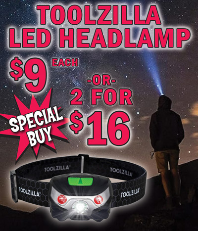 Special Buy Toolzilla LED Headlamp $9 each or 2 for $16