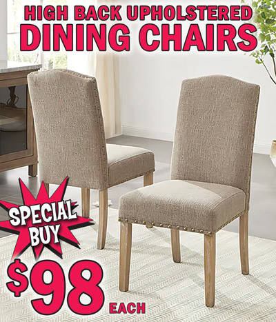 Special Buy High Back Upholstered Dining Chairs $98 each