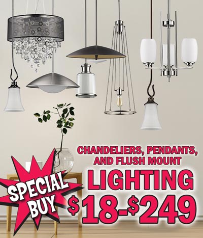 Special Buy Chandeliers, Pendants, and Flush Mount Lighting $18 to $249